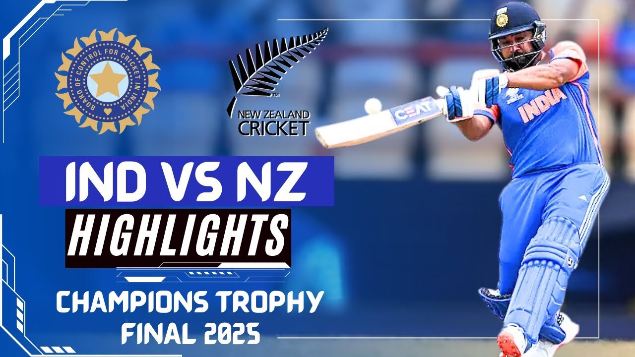 India vs New Zealand Champions Trophy Final 2025 Match Highlights | Ind vs NZ Match Highlights 2025