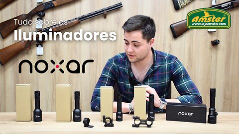 Iluminadores NOXAR - Loja Amster