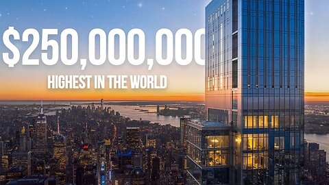 Inside the $250 Million Penthouse at Central Park Tower | World's Highest Residence Tour