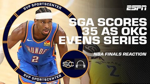 NBA Finals Game 4 FULL REACTION 🍿 Thunder finish strong to even series