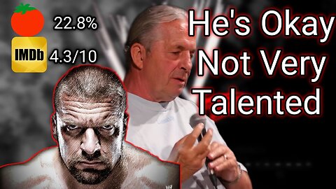 I Couldn't Name a Single Great Triple H Match - Bret Hart - Not Very Talented Like HBK pt4