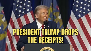 President Trump Drops The Receipts