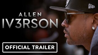 Allen Iv3rson - Official Teaser Trailer (2025) Documentary
