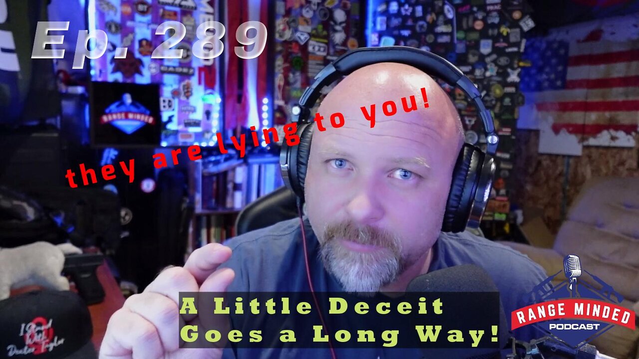 Ep. 289 A Little Deceit Goes a Long Way!