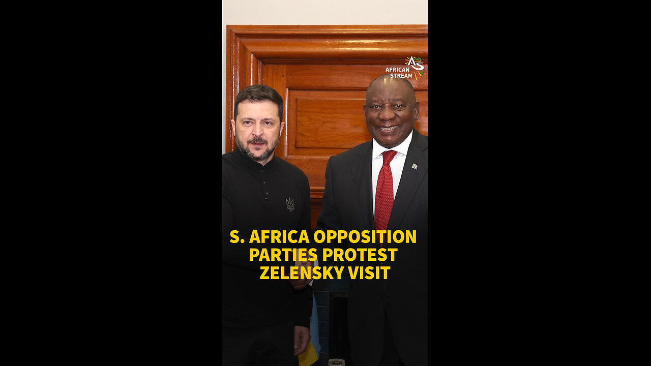 S. AFRICA OPPOSITION PARTIES PROTEST ZELENSKY VISIT