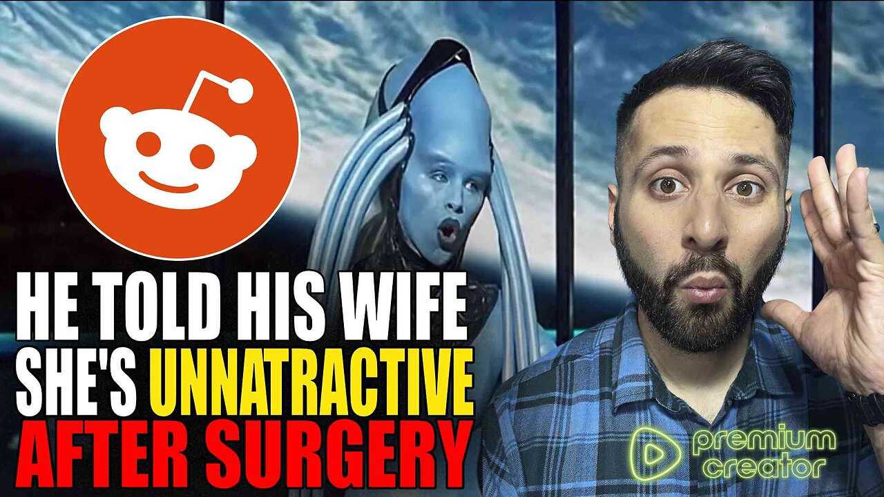 He told his wife she isn't attractive after she got plastic surgery.
