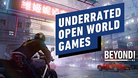 3 Underrated PlayStation Open-World Games - Beyond Clips