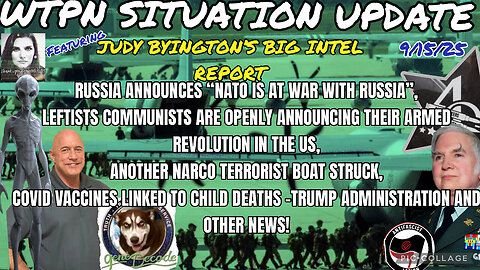 WTPN ~ Judy Byington ~ Situation Update ~ 9-15-25 ~ Trump Return ~ Restored Republic via a GCR