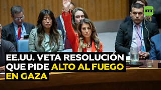 EE.UU. vuelve a vetar una resolución que exige el alto al fuego en Gaza
