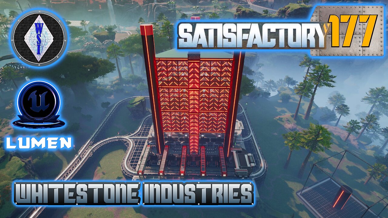 Satisfactory 1.1 | Singleplayer | S4 Episode 177