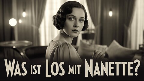 WAS IST LOS MIT NANETTE?(1929)Georg Alexander, Hanne Brinkmann & Harry Gondi|Komödie |Vintage-Kino