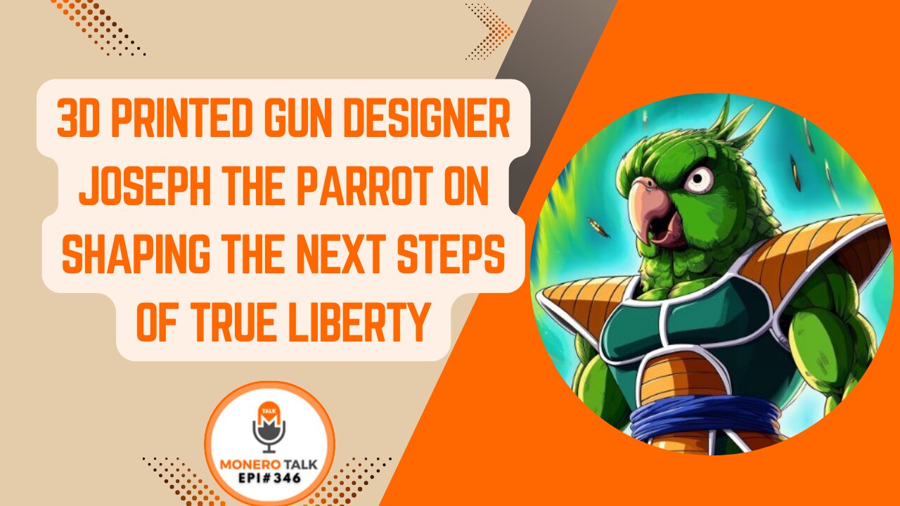 3D Printed Gun Designer Joseph The Parrot on Shaping the Next Steps of True Liberty | EPI 346