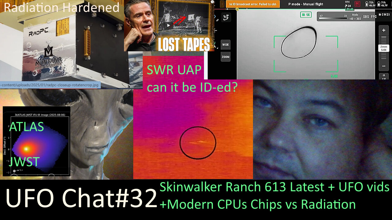 UFO Chat with Paul -32 Modern CPUs vs Radiation + SWR613 + viral UAP vids analyzed