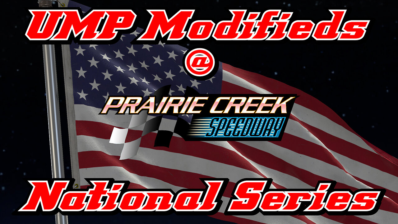 UMP Modifieds at Prairie Creek