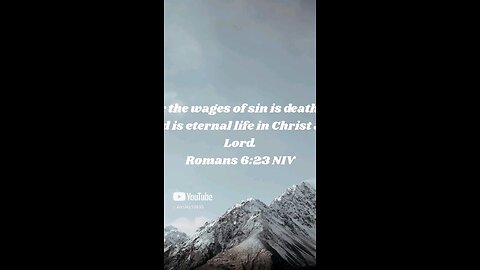 Scripture of the day is Roman's 6:23