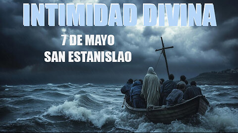 INTIMIDAD DIVINA - MIÉRCOLES 7 DE MAYO