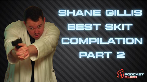 Shane Gillis Best Skit Compilation Part 2