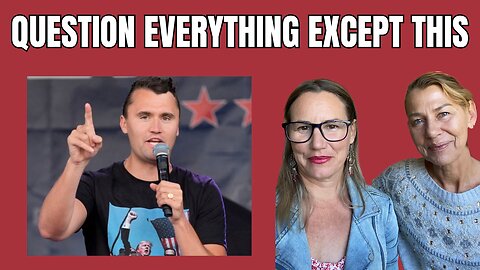 Question Everything Except This