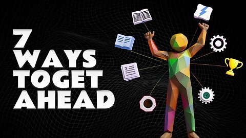 7 Ways to Get Ahead of 98% of People
