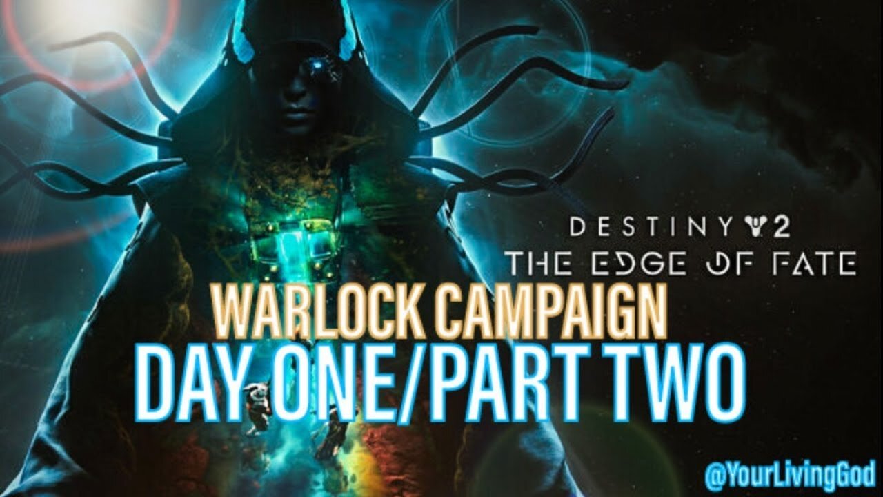 Destiny 2 ᕈS5 🎮 :THE EDGE OF FATE : WARLOCK CAMPAIGN PART TWO/DAY ONE