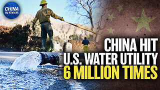 Cyber Probe? China's 6 Million Access Attempts on US Water Utility | Trailer | China In Focus