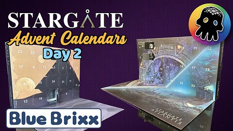 Day 2 - Bluebrixx’s Stargate Advent Calendars