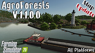 Map Update | AgroForests | V.1.1.0.0 | Farming Simulator 25