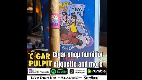 Cigar Shop Humidor Etiquette and more