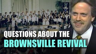 The Brownsville Revival and Other Questions Asked | Charles Paisley | Revival History | Episode 414