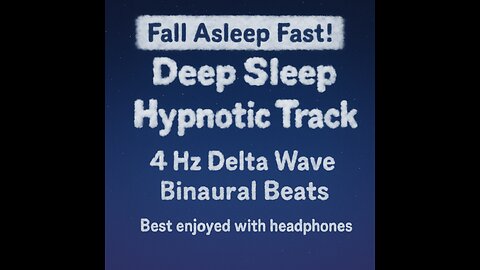 "Deep Sleep Hypnosis with 4Hz Delta Binaural Beats | Best with Headphones"
