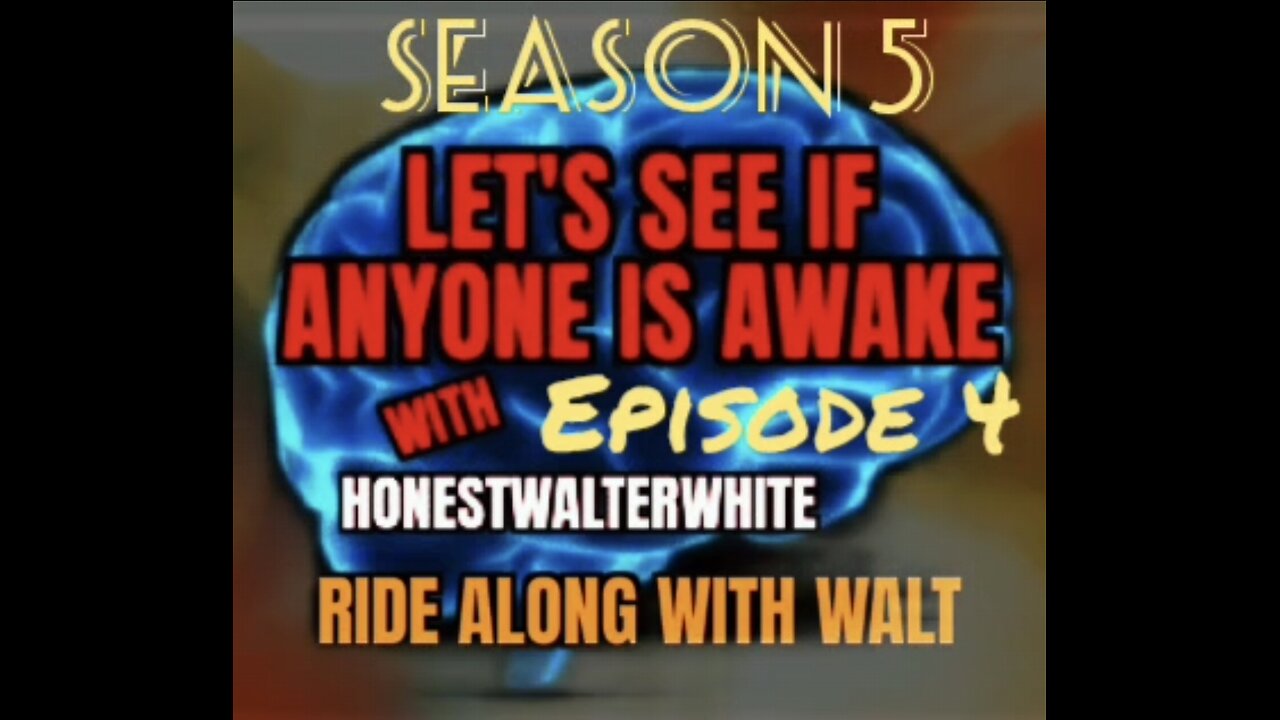 RIDE ALONG WITH WALT - LET'S SEE IF ANYONE IS AWARE, Season 5 Episode 4 with HonestWalterWhite