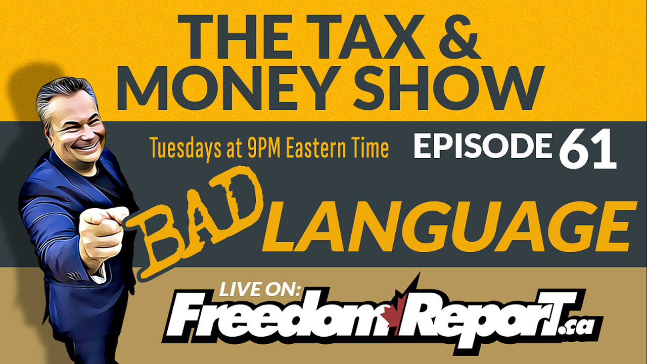 The Tax And Money Show Episode 61 with Kevin J. Johnston - BAD LANGUAGE