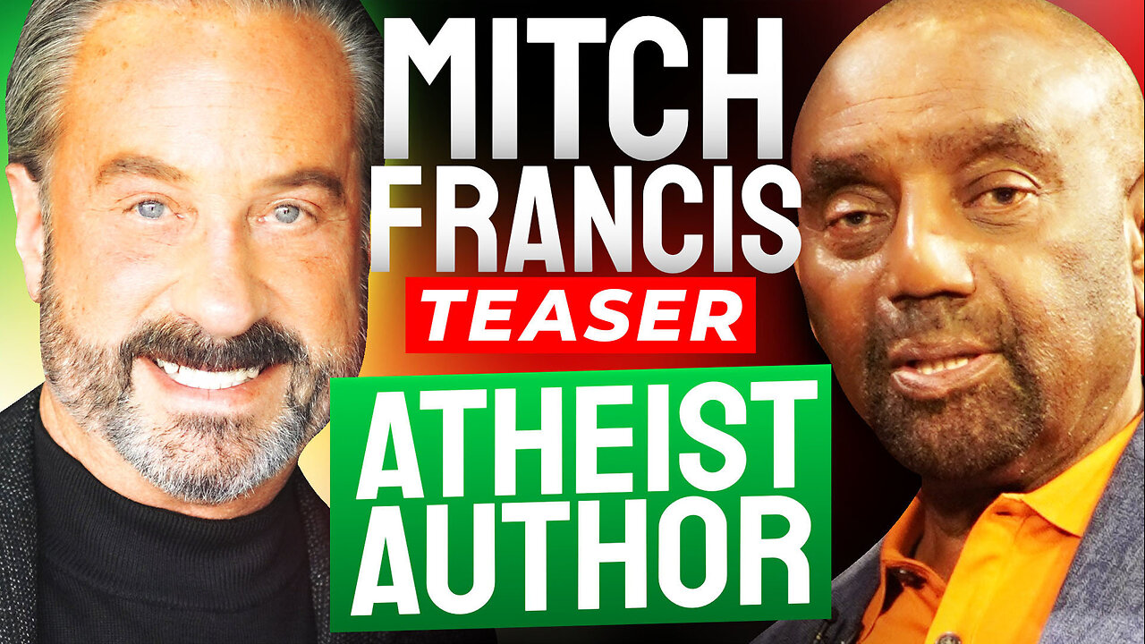 Atheist Author Mitch Francis Joins Jesse! (Teaser)