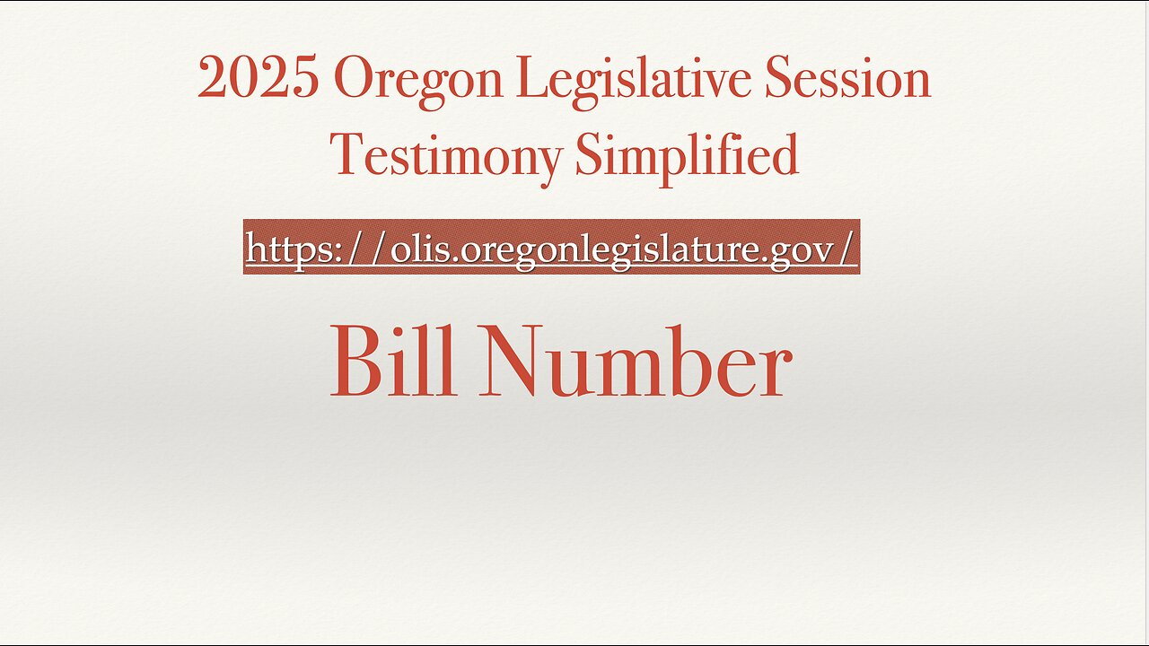 Giving testimony on the Oregon 2025 session, bill number only