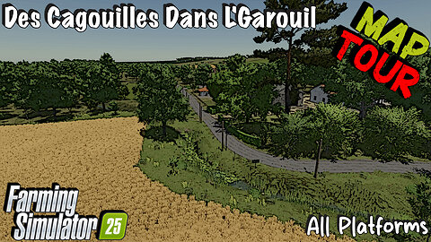 Map Tour | Des Cagouilles Dans L'Garouil | All Platforms | Farming Simulator 25