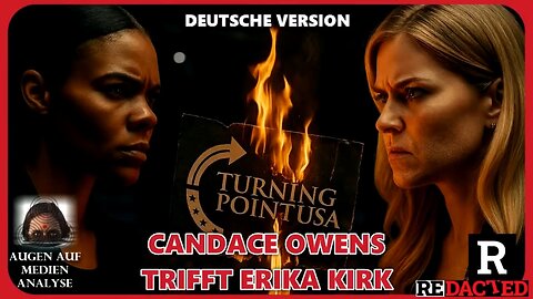 Candace Owens Treffen mit Erika Kirk geht viral (Redacted News - Deutsch)