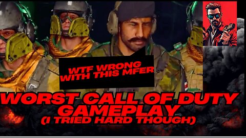 Damn this call of duty gameplay was TERRIBLE