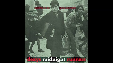 Dexys Midnight Runners - Searching for the Young Soul Rebels (1980) [Full Album] Vinyl Rip
