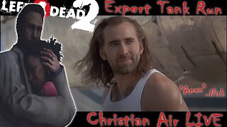 Expert Tank Run: L4D2 / Christian Rain LIVE / Left 4 Dead 2