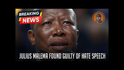 Breaking News: Julius Malema Found Guilty of Hate Speech
