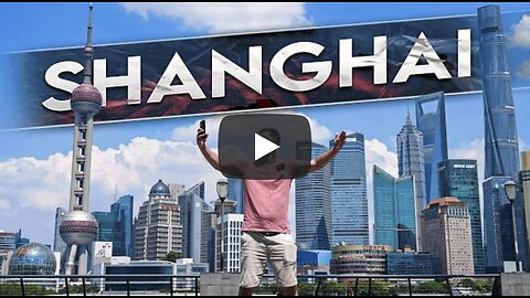 SHANGHAI. Largest and Richest City in China!
