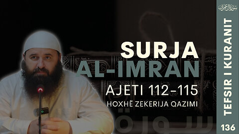 Tefsiri i Kuranit Surja Al Imran Ajeti (112-115)