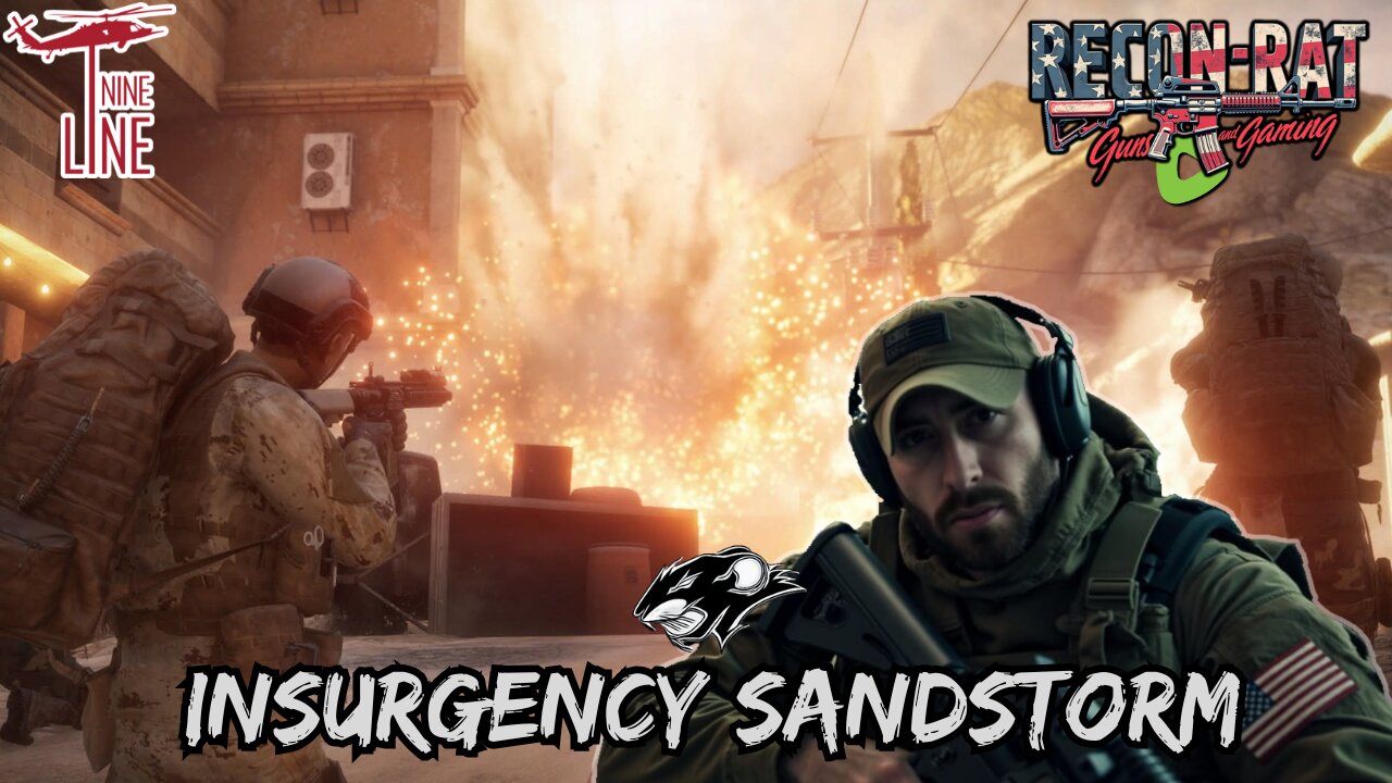 RECON-RAT - Insurgency Sandstorm/Hell Let Loose! - 'Splosions and Stuff!