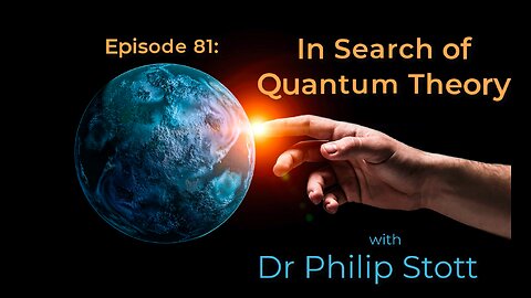 81 In Search of Quantum Theory