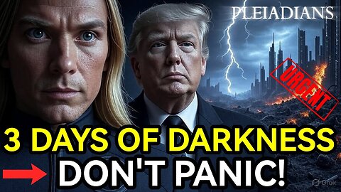 3 DAYS OF DARKNESS - The Great Shift. Truth is more Shocking than you Imagine! (14)