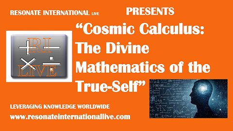 “Cosmic Calculus: The Divine Mathematics of the True-Self”