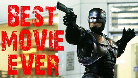 Robocop - Over The Top Excessive Violence Will Always Be Awesome - Best Movie Ever