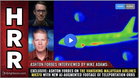 "New AI-Augmented Footage Reveals Teleportation Orbs in Vanishing Malaysian Airlines MH370"