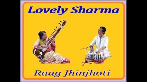 LOVELY SHARMA---RAAG JHINJHOTI