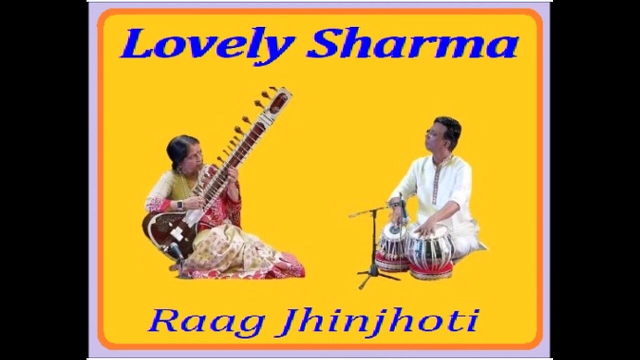 LOVELY SHARMA---RAAG JHINJHOTI